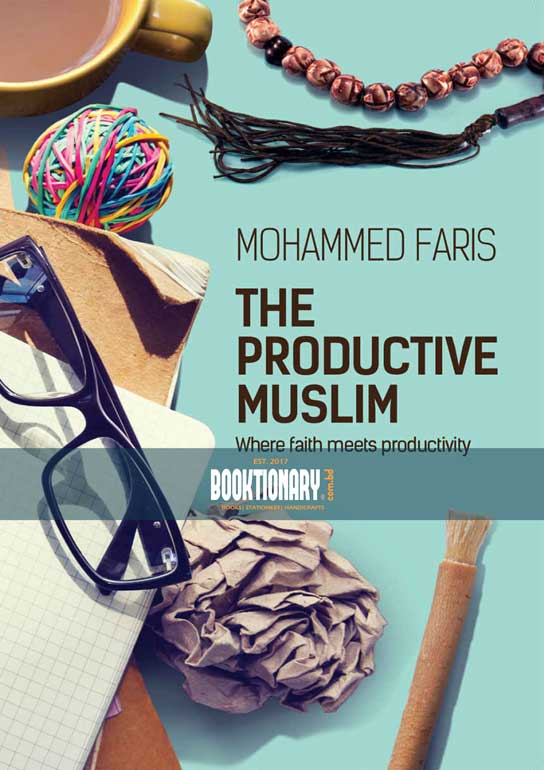 The Productive Muslim ( Where Faith Meets Productivity )