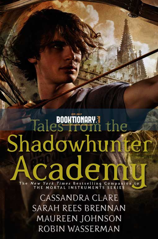 Tales from the Shadowhunter Academy ( High Quality )