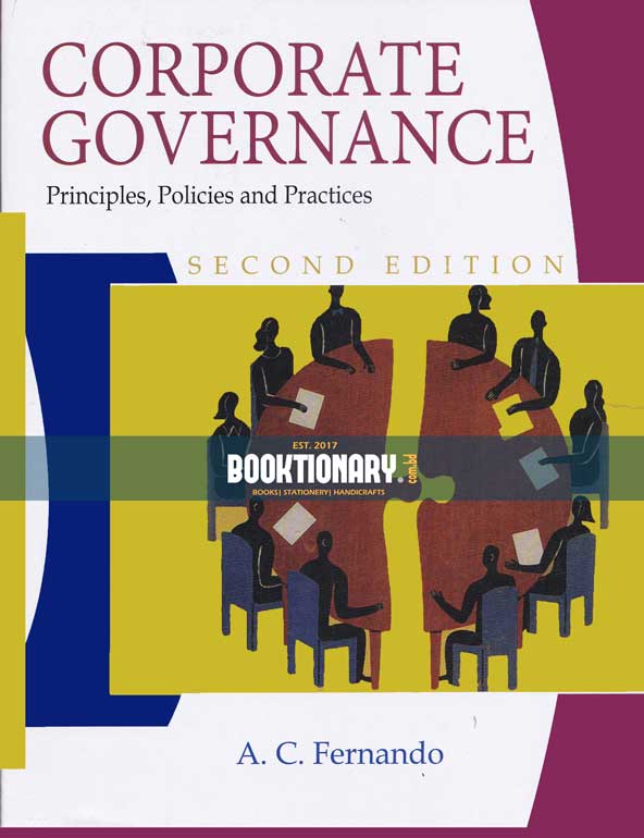 Corporate Governance: Principles, Policies and Practices