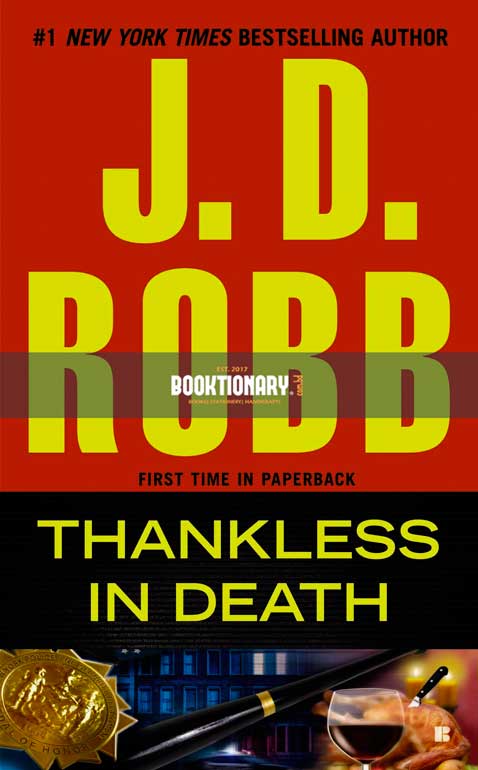 Thankless in Death  ( In Death series, book 37 ) ( High Quality )
