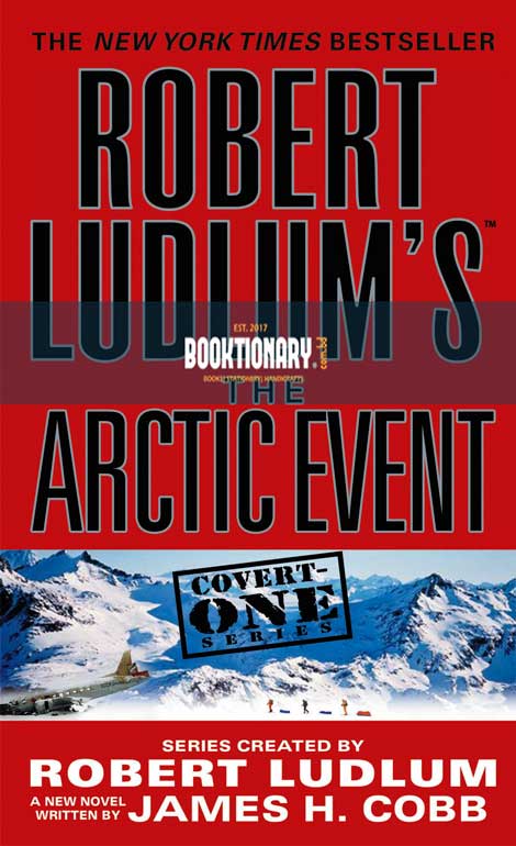 The Arctic Event ( Covert-One Series, Book 7 ) ( High Quality )