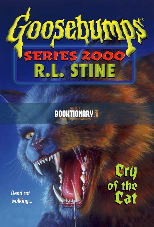Cry of the Cat  ( Goosebumps Series 2000 series, book 1 ) ( High Quality )