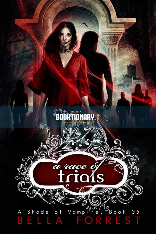 A Race of Trials  ( A Shade of Vampire series, book 35 ) ( High Quality )
