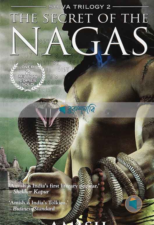 The Secret of The Nagas (Shiva Trilogy Book 2) (The Shiva Trilogy, 2)