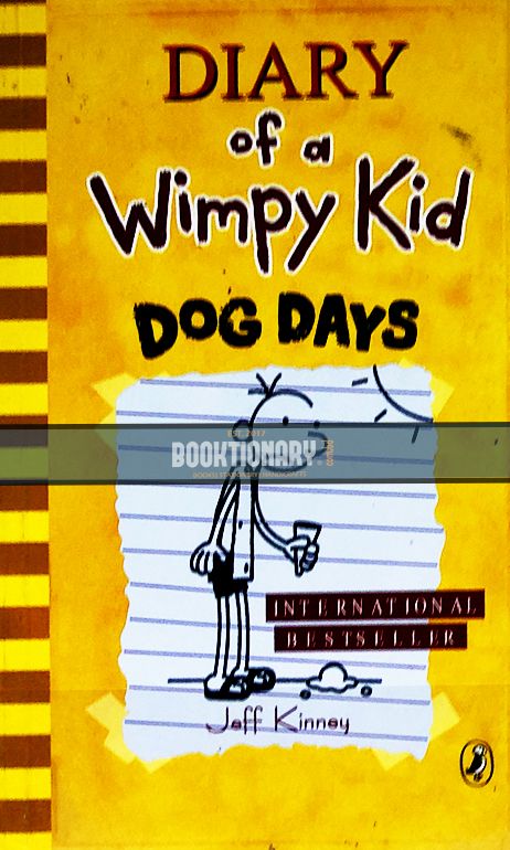 Dog days ( Diary of a Wimpy Kid Series, Book 4 )