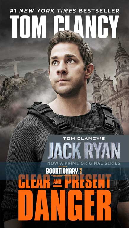 Clear and Present Danger ( Jack Ryan Series, Book 5 ) ( High Quality )