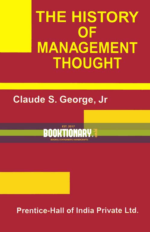 The History of Management Thought