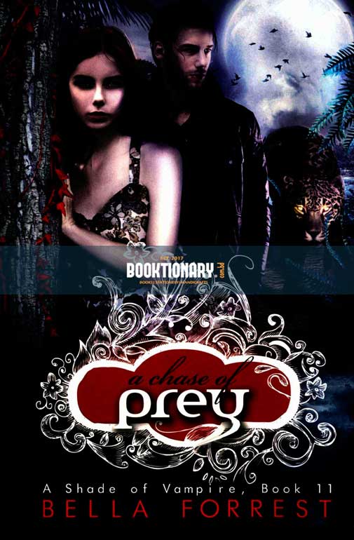 A Chase of Prey  ( A Shade of Vampire series, book 11 ) ( High Quality )