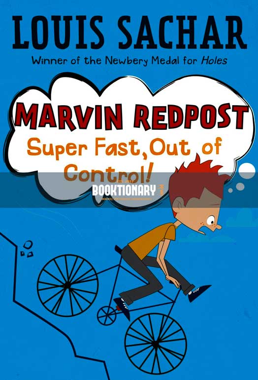 Super Fast, Out of Control !  ( Marvin Redpost series, book  7 ) ( High Quality )