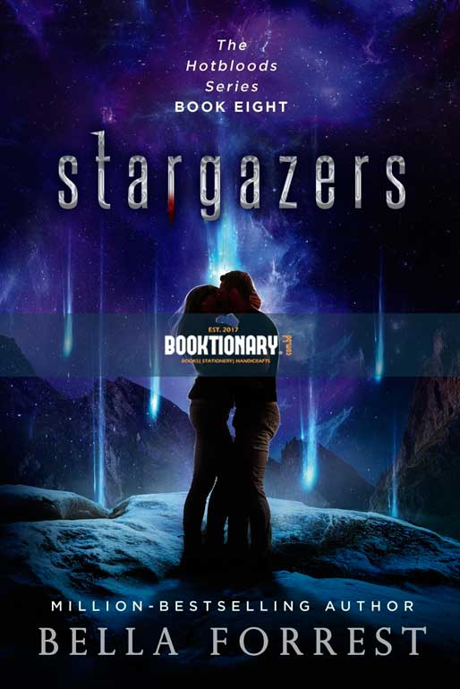 Stargazers  ( Hotbloods series, book 8 ) ( High Quality )