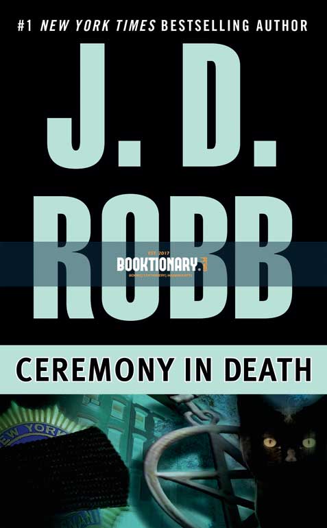 Ceremony in Death  ( In Death series, book 5 ) ( High Quality )