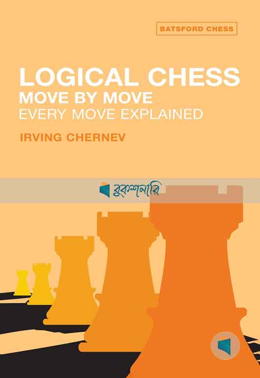 Logical Chess: Move By Move: Every Move Explained New Algebraic Edition ( high quality )