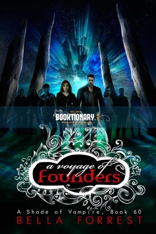 A Voyage of Founders  ( A Shade of Vampire series, book 60 ) ( High Quality )