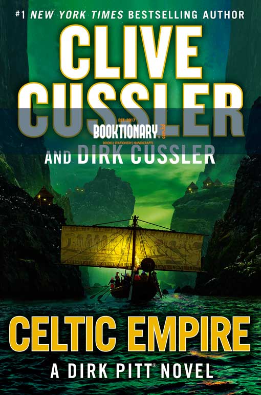 Celtic Empire ( Dirk Pitt Series, Book 25 ) ( High Quality )