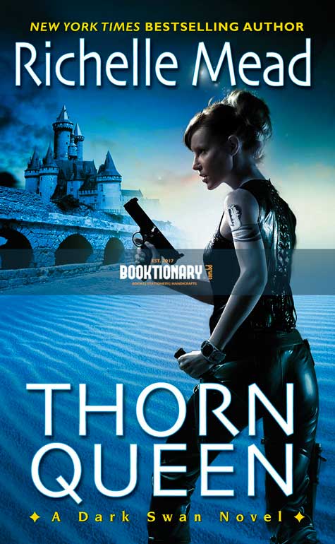 Thorn Queen  ( Dark Swan series, book 2 ) ( High Quality )