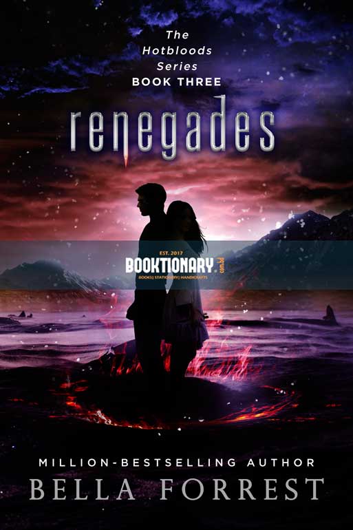 Renegades  ( Hotbloods series, book 3 ) ( High Quality )