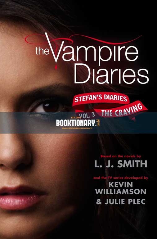 The Craving  ( The Vampire Diaries : Stefan's Diaries series, book 3 ) ( High Quality )