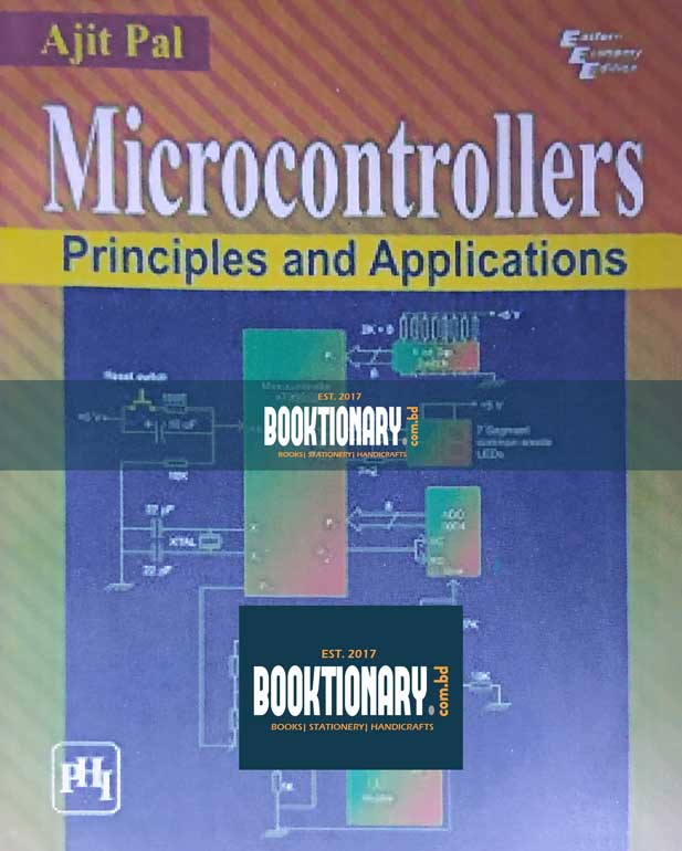 MICROCONTROLLERS PRINCIPLES AND APPLICATIONS