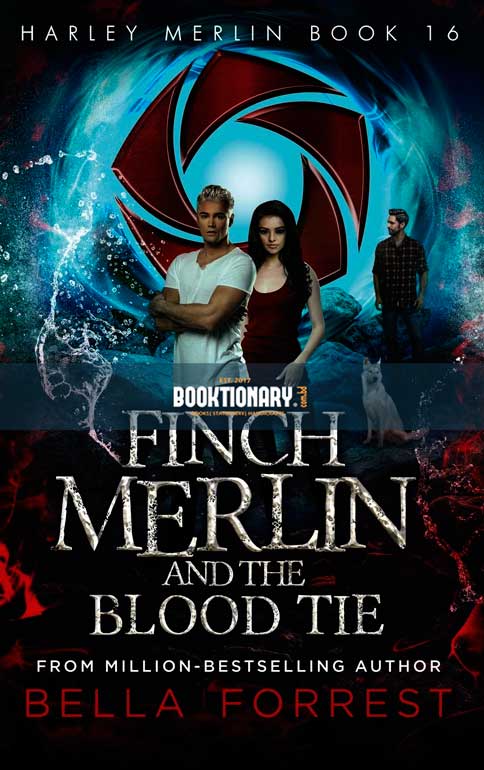 Finch Merlin and the Blood Tie ( Harley Merlin series, book 16 ) ( High Quality )
