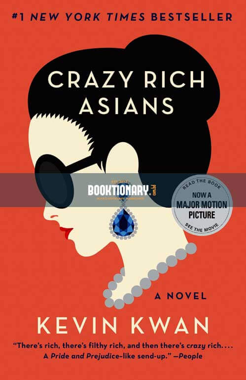 Crazy Rich Asians  ( Crazy Rich Asians series, Book 1 ) ( High Quality )