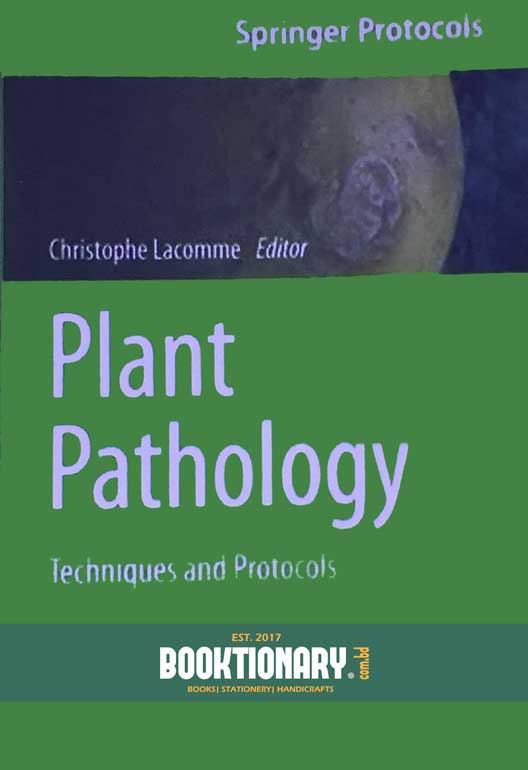 Plant Pathology ( Techniques and Protocols )