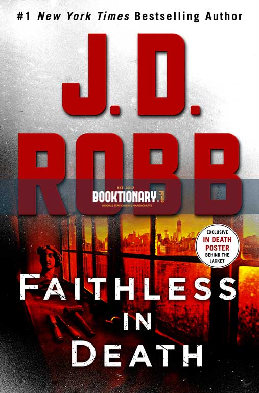 Faithless in Death  ( In Death series, book 52 ) ( High Quality )