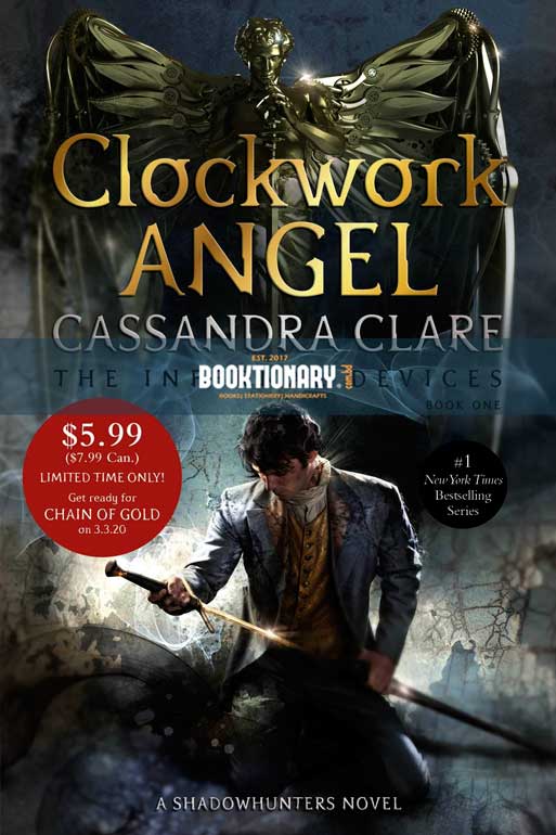 Clockwork Angel  ( The Infernal Devices Series, Book 1 ) ( High Quality )