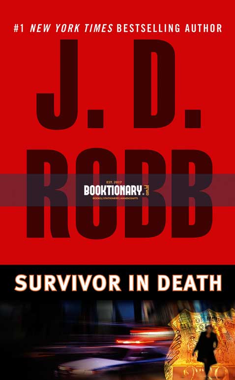 Survivor In Death  ( In Death series, book 20 ) ( High Quality )