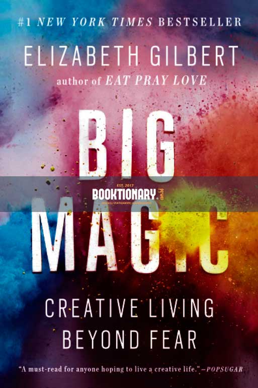 Big Magic: Creative Living Beyond Fear ( High Quality )