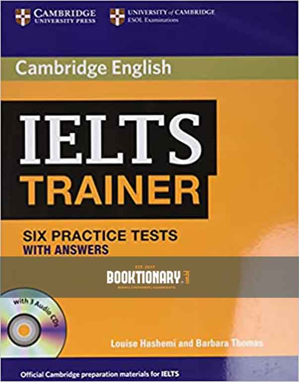 Cambridge IELTS Trainer: Six Practics Tests with Answers