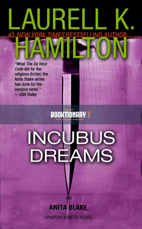 Incubus Dreams  ( Anita Blake Vampire Hunter series, book 12 ) ( High Quality )
