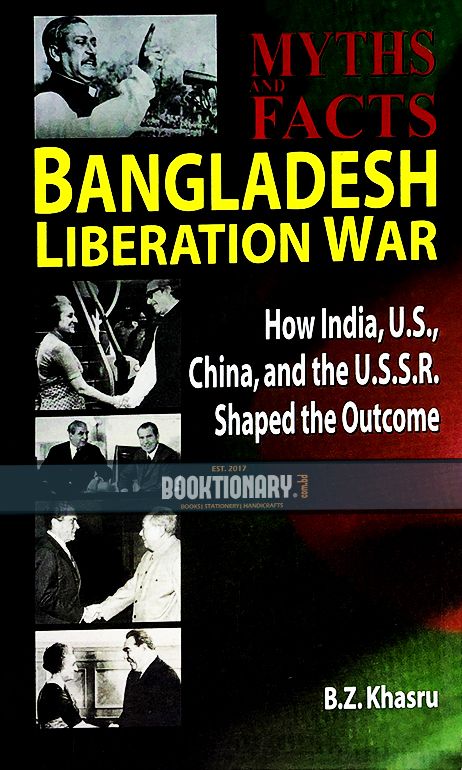 Myths and Facts Bangladesh Liberation war