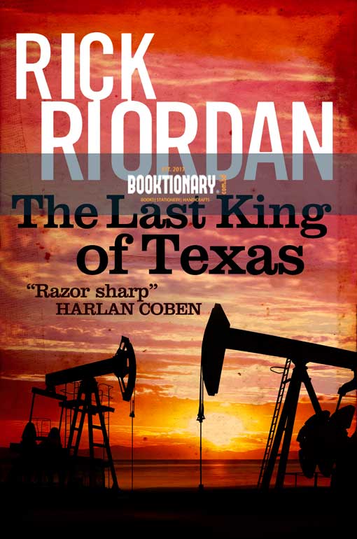The Last King of Texas ( Tres Navarre Series, Book 3 ) ( High Quality )
