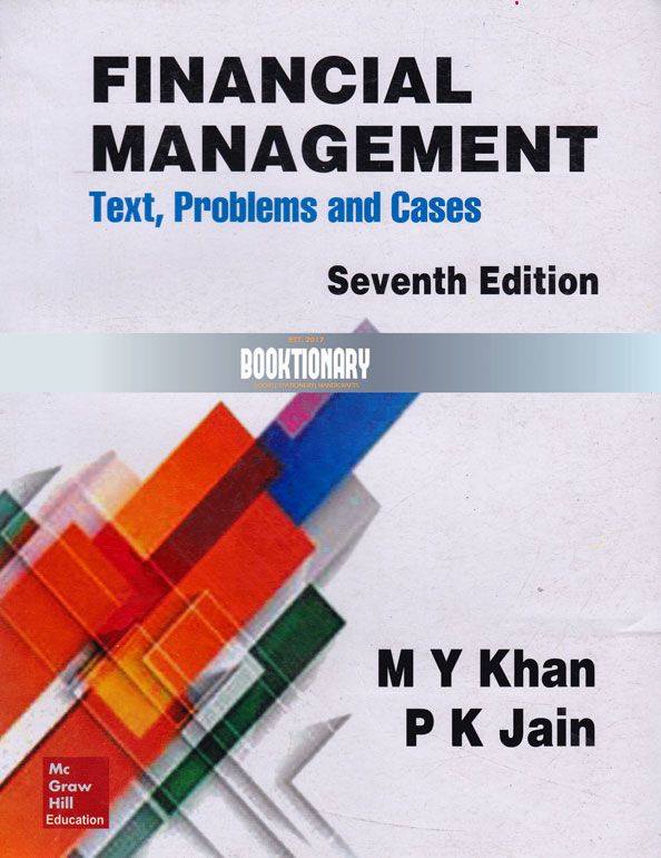 Financial Management:Text Problems And Cases