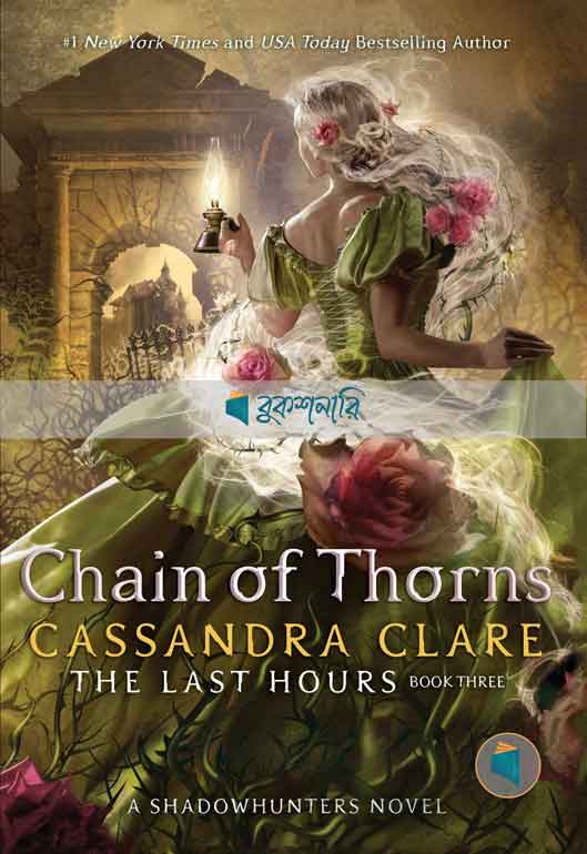 Chain of Thorns  ( The Last Hours Series, Book 3 ) ( High Quality )