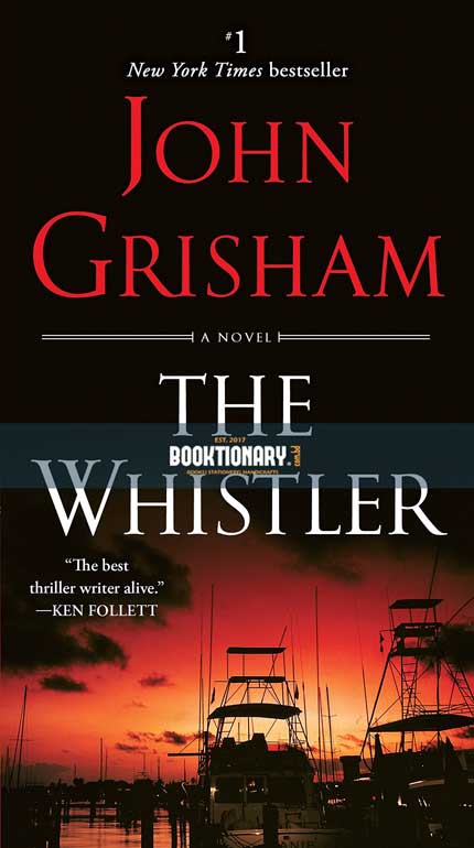 The Whistler  ( The Whistler series, book 1 ) ( High Quality )