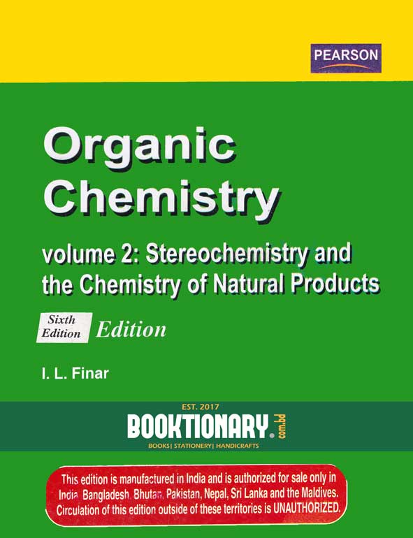 Organic Chemistry Volume 2 : Stereochemistry and the Chemistry Natural Products