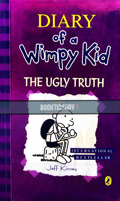 The Ugly Truth ( Diary of a Wimpy Kid Series, Book 5 )