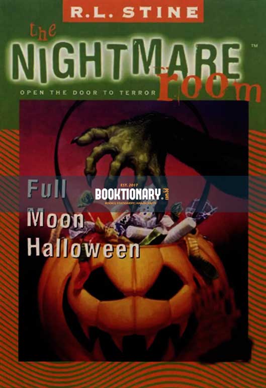 Full Moon Halloween ( The Nightmare Room series, book 10 ) ( High Quality )