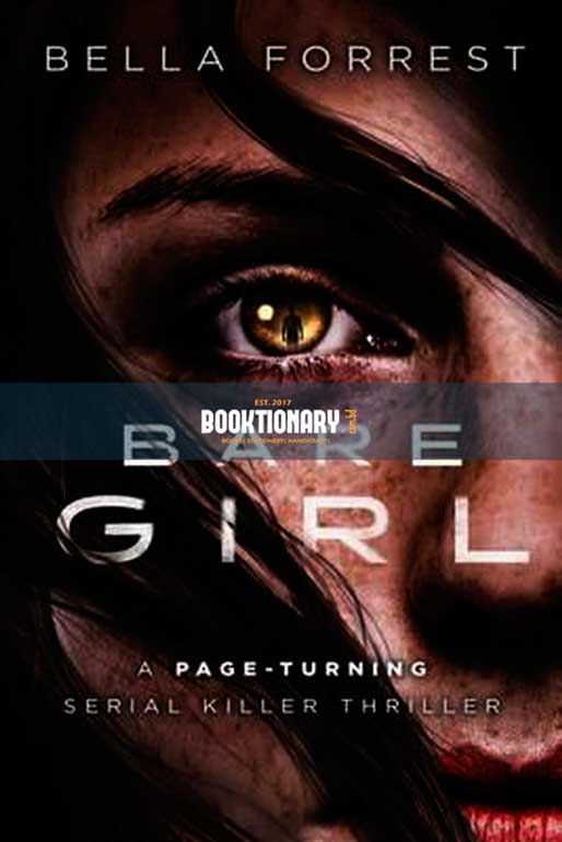 Bare Girl  ( Detective Erin Bond series, book 1 ) ( High Quality )