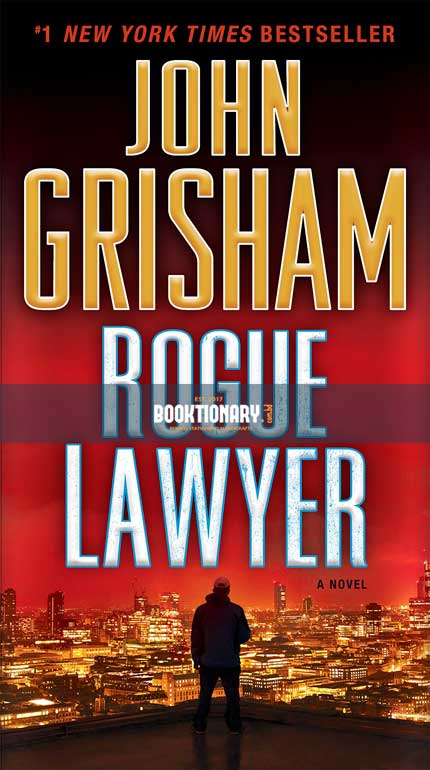 Rogue Lawyer  ( Rogue Lawyer series, book 1 ) ( High Quality )
