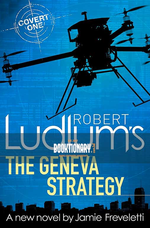 The Geneva Strategy ( Covert-One Series, Book 11 ) ( High Quality )