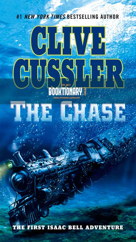 The Chase ( Isaac Bell Series, Book 1 ) ( High Quality )