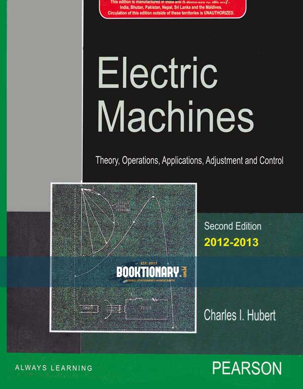 Electric Machines Theory, Operation, Application, Adjustment and Control